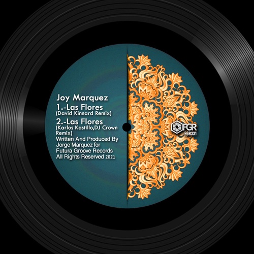 Joy Marquez - Las Flores Remixes [FGR331]